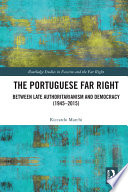 The Portuguese far right : between late authoritarianism and democracy /