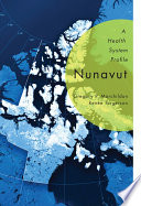 Nunavut : a health system profile /
