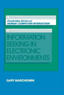 Information seeking in electronic environments /