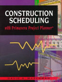 Construction scheduling with Primavera Project planner : David A. Marchman.