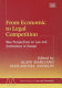 From economic to legal competition : new perspectives on law and institutions in Europe /