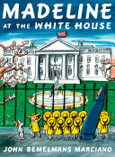 Madeline at the White House /