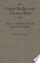 Claude Buffier and Thomas Reid, two common sense philosophers /