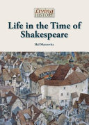 Life in the time of Shakespeare /