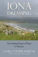 Iona dreaming : the healing power of place /