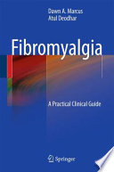 Fibromyalgia : a practical clinical guide /