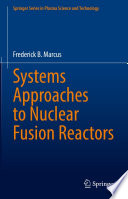 Systems Approaches to Nuclear Fusion Reactors /
