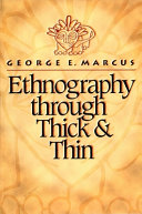 Ethnography through thick and thin /