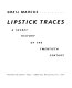 Lipstick traces : a secret history of the twentieth century /