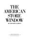 The American store window /