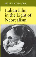 Italian film in the light of neorealism /