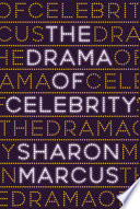 The drama of celebrity /