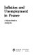 Inflation and unemployment in France : a quantitative analysis /