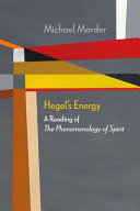 Hegel's energy : a reading of The phenomenology of spirit /