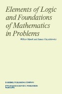 Elements of logic and foundations of mathematics in problems /