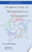 Introduction to mathematics of satisfiability /