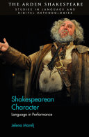 Shakespearean character : language in performance /