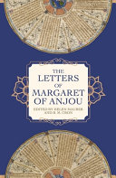 The letters of Margaret of Anjou /