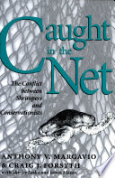 Caught in the net : the conflict between shrimpers and conservationists /