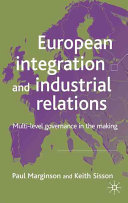 European integration and industrial relations : multi-level governance in the making /