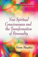 New spiritual consciousness and the transformation of personality /