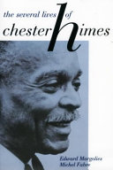 The several lives of Chester Himes /