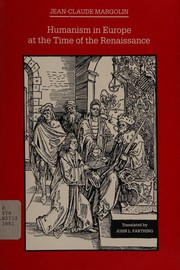 Humanism in Europe at the time of the Renaissance /