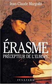 Erasme, précepteur de l'Europe /