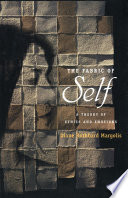 The fabric of self : a theory of ethics and emotions /