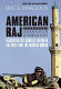 American Raj : liberation or domination? /