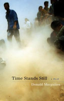 Time stands still : a play /