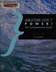 Ableton Live 7 power! : the comprehensive guide /