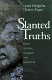 Slanted truths : essays on Gaia, symbiosis, and evolution /