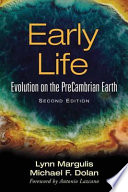 Early life : evolution on the Precambrian earth /