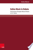 Italian music in Dakota : the function of European musical theater in U.S. culture /