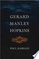 Gerard Manley Hopkins : a life /