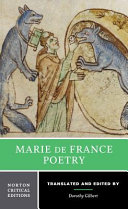 Marie de France : poetry, new translations, backgrounds and contexts, criticism /