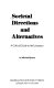 Societal directions and alternatives : a critical guide to the literature /
