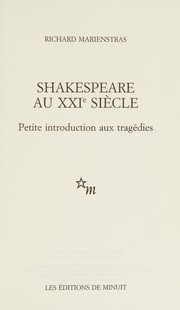 Shakespeare au XXIe siècle : petite introduction aux tragédies /