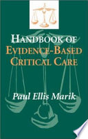 Handbook of evidence-based critical care /