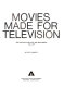 Movies made for television : the telefeature and the mini-series, 1964-1979 /