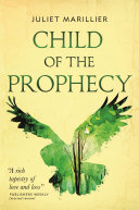 Child of the prophecy /