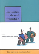 Contracts in trade and transition : the resurgence of barter /