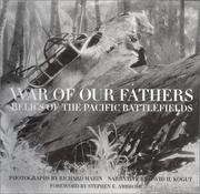 War of our fathers : relics of the Pacific battlefields /