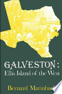 Galveston, Ellis Island of the West /