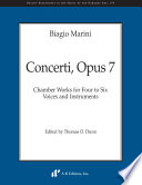 Concerti, opus 7 : chamber works for four to six voices and instruments /
