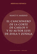 El Cancionero de la corte de Carlos V y su autor, Luis de Ávila y Zúñiga /