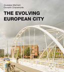 The evolving European city /