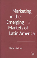 Marketing in the emerging markets of Latin America /