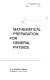 Mathematical preparation for general physics /